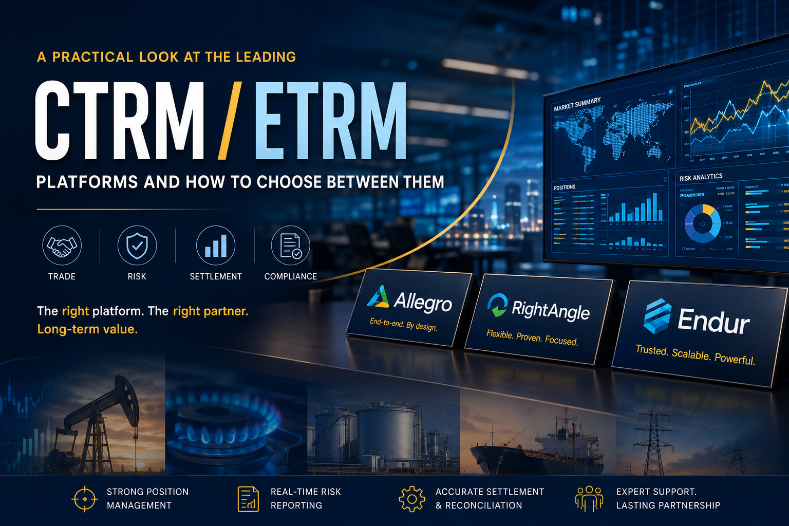 Allegro, RightAngle & Endur: Choosing the Right CTRM Platform